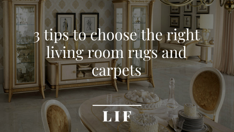3 tips to choose the right living room rugs and carpets 1-1