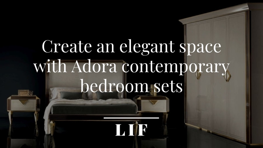 Cover: Create an elegant space with Adora contemporary bedroom sets