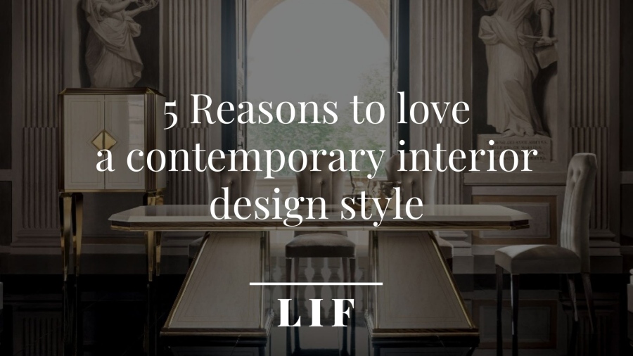 Contemporary interior design: reasons to love it