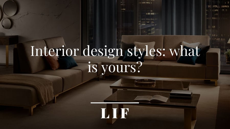 Interior design styles: what is yours?
