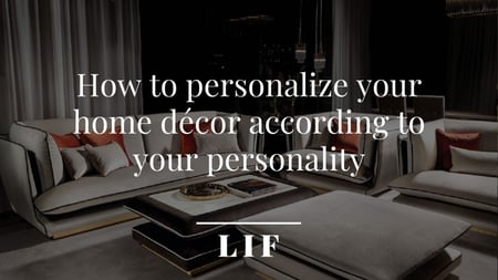 Como personalizar a decoração da sua casa de acordo com sua personalidade 