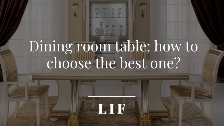 Dining room table: how to choose the best one? 001