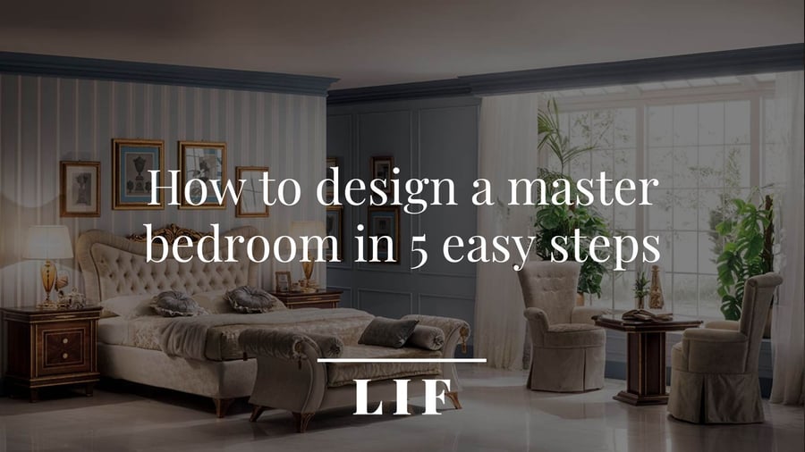 How to design a master bedroom in 5 easy steps: Modigliani collection