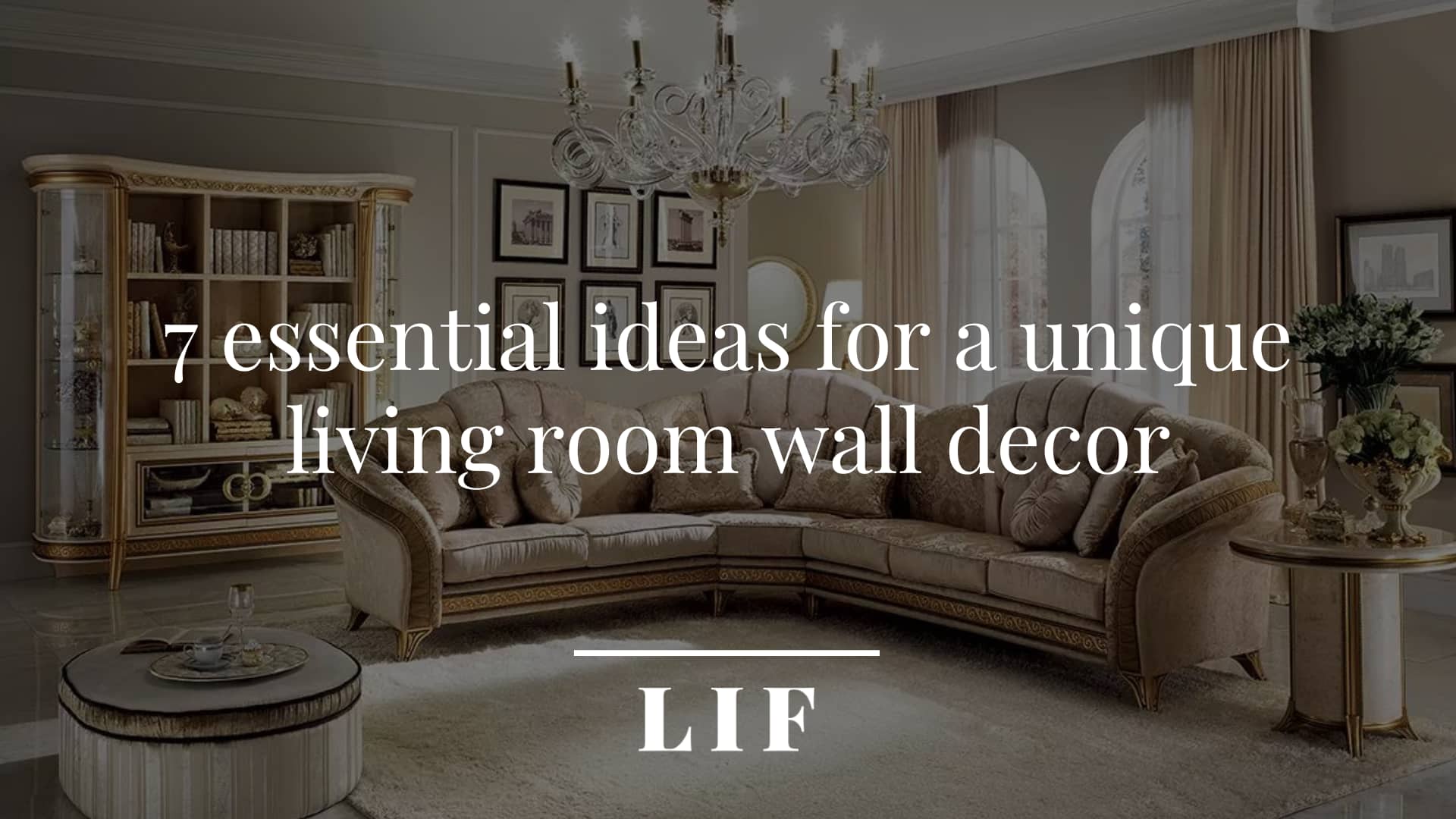 7 essential ideas for a unique living room wall decor