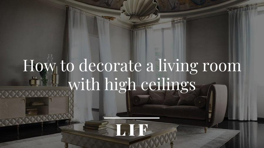 How to decorate a living room with high ceilings