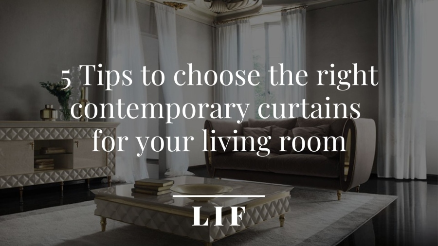Cover: 5 Tips to choose the right contemporary curtains for your living room